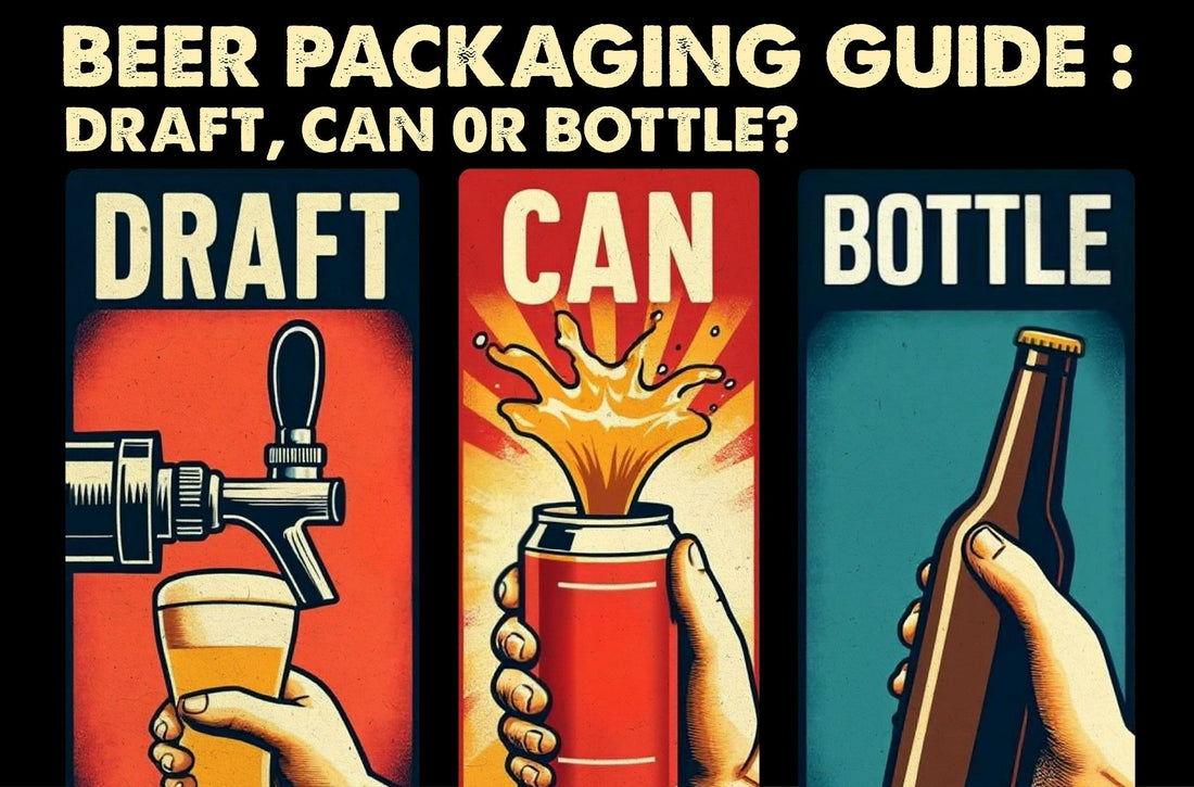 Illustrated beer packaging comparison showing draft, can, and bottle options, highlighting differences in beer freshness and quality. Text reads: "Beer Packaging Guide – Draft, Can or Bottle?"